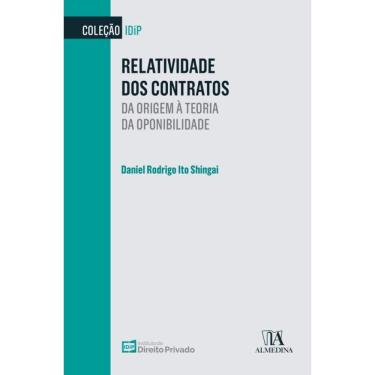 Imagem de Relatividade Dos Contratos - Da Origem À Teoria Da Oponibilidade