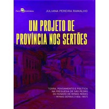 Imagem de Um Projeto De Província Nos Sertões