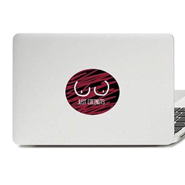 Imagem de Just Coconuts Adesivo de notebook com emblema de vinil rosa vermelho com desenho divertido