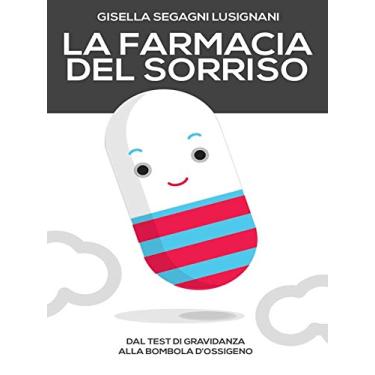 Imagem de La Farmacia del sorriso (Italian Edition)
