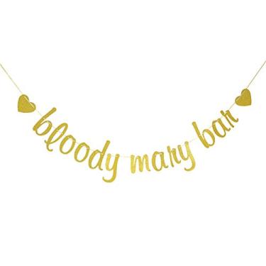 Imagem de Banner Bloody Mary Banner Gold Glitter, Barra de casamento, decoração de festa de chá de panela, decoração de noivado, placa de despedida de solteira, decorações de festa de aniversário