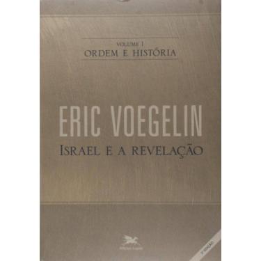 Imagem de Ordem E História - Volume I: Israel E A Revelação - Vol. 1
