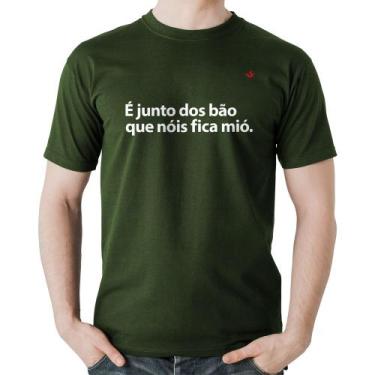 Imagem de Camiseta Algodão É junto dos bão que nóis fica mió - Foca na Moda, Mus