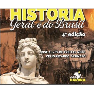 Imagem de História Geral e do Brasil - 4ª Ed. - Ed. Harbra (Adotado nos Colégios