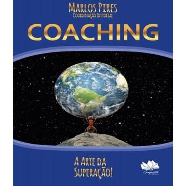 Imagem de Livro Coaching - A Arte Da Superacao