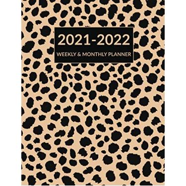 Imagem de 2021 2022 Weekly & Monthly Planner: Cheetah Leopard Print, Academic Planner Mid-Year July 2021 to June 2022, Calendar Organizer Agenda