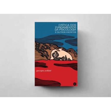 Imagem de Crítica Dos Fundamentos Da Psicologia E Outros Escritos