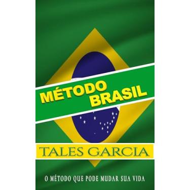Imagem de MÉTODO BRASIL: O Método que Pode Mudar Sua vida