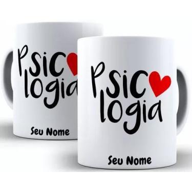 Imagem de Caneca Psicologia Personalizada Com Seu Nome - Loja Dinka