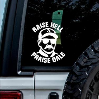 Imagem de Sem fundo - Adesivo de carro à prova d'água de Raise Hell Praise Dale Decalque adesivo para fãs de corrida e entusiastas de carros - Design de humor ousado (branco, 9 cm x 11 cm) |K17921WH