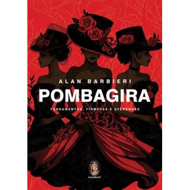 Imagem de Pombagira - Fundamentos, Firmeza E Oferendas - MADRAS EDITORA, 3