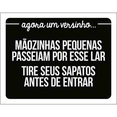 Imagem de Kit 10 Placas Mãozinhas Pequenas Tire Sapatos Entrar 27X35 - Sinalizo