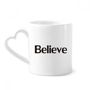 Imagem de Caneca com frases inspiradoras Believe Word Caneca de café cerâmica copo de coração de vidro