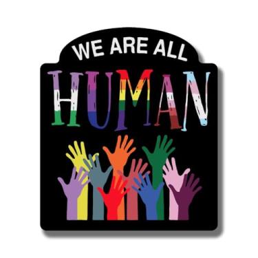 Imagem de Ímã We are All Human - LGBTQ Pride Ally Love Ímã de bandeira de arco-íris - Ímã de superfície de metal de geladeira de carro e caminhão - 12 cm no lado mais longo - Feito nos EUA - AAMT0126