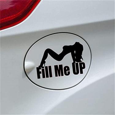 Imagem de Fill Me Up - Adesivo de vinil Funny Sexy Lady Girl - Carros, caminhões, vans, janelas, paredes, copos, laptop, adesivos para Jeep masculino, van, caminhões, motocicleta, laptop, skate (preto)