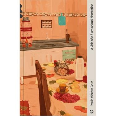 Imagem de A Vida Não é Um Animal Doméstico