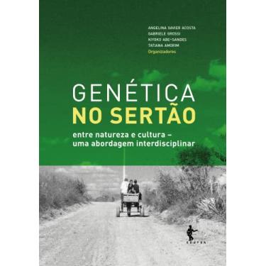 Imagem de Genética no sertão: entre natureza e cultura: uma abordagem interdisciplinar