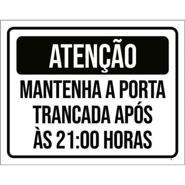 Imagem de Kit 3 Placas Atenção Mantenha Porta Fechada 21 Horas
