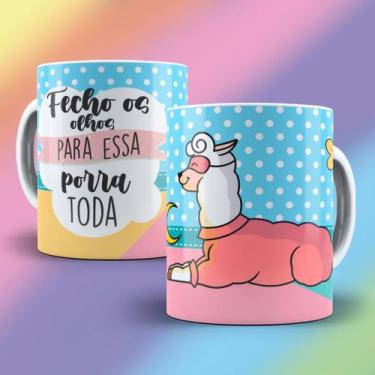 Imagem de Caneca Xícara Lhama Feche Os Olhos Para Essa Porra Toda Insulto Irônic