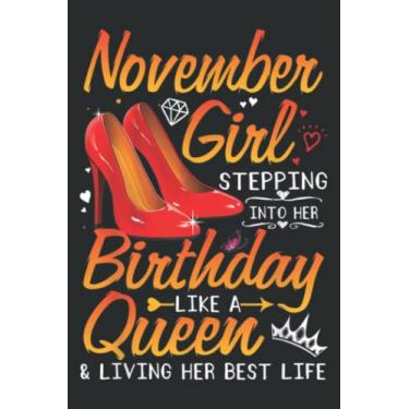 Imagem de November Girl Stepping Into My Birthday Gift for Women Meme: DOG JOURNAL - 6" x 9", 100 Pages: Wide Ruled Paper Notebook Journal | Pretty Wide Blank ... for Home School College for Writing Notes.