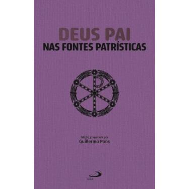 Imagem de Deus Pai Nas Fontes Patrísticas - PAULUS EDITORA, 3