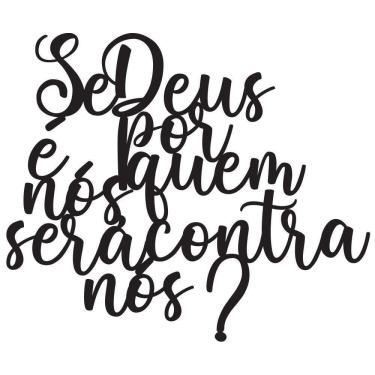 Imagem de Se Deus é Por Nós Frases Decorativas Parede Mdf 3d