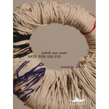 Imagem de Arte Por Um Fio - Volume 2 - Judith Ann Scott