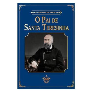 Imagem de O Pai De Santa Teresinha