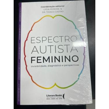 Imagem de Espectro Autista Feminino - Invisibilidade, Diagnóstico e Perspectivas