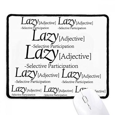 Imagem de Mousepad Significado de preguiça com citação engraçada e bordas costuradas Tapete de borracha para jogos