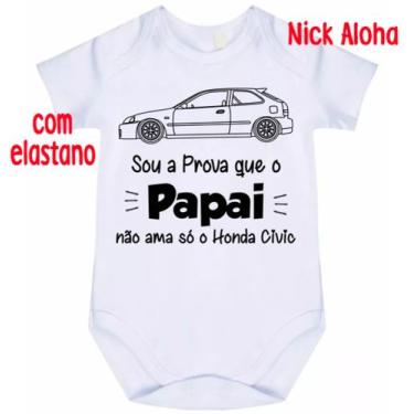 Imagem de Body bebê sou a prova que o papai não ama só o honda civic cód 9703 - 