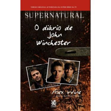 Imagem de Livro - Supernatural: O Diário de John Winchester