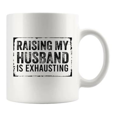 Imagem de Raising My Husband Is Exhausting Funny Husband Gifts From Wife Girlfriend Valentines Day Wedding Anniversary Caneca de cerâmica 325 ml branca