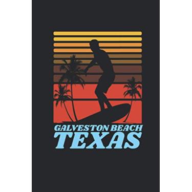 Imagem de Galveston Beach texas: beach journal for writing down thoughts for anyone that loves beach vacations and surfing