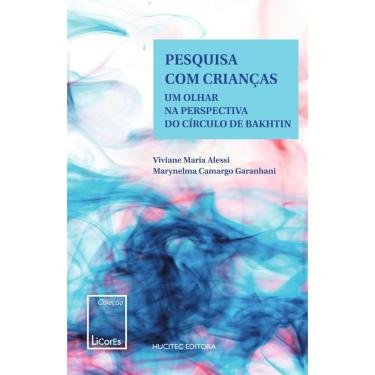 Imagem de Pesquisa com crianças: um olhar na perspectiva do Círculo de Bakhtin