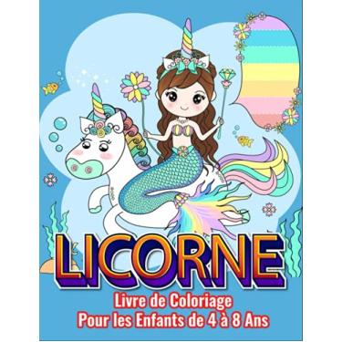 Imagem de Licorne livre de coloriage pour les enfants de 4 à 8 ans: Livre de coloriage d'activités amusantes pour les enfants