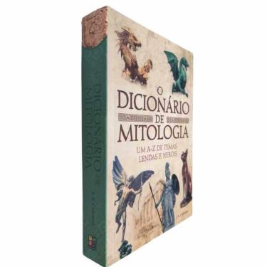 Imagem de Livro Físico O Dicionário De Mitologia J.A. Coleman Um A-Z de Temas, Lendas e Heróis