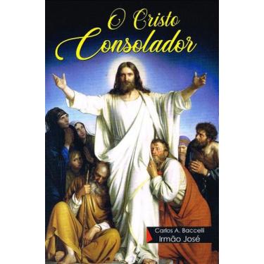 Imagem de O Cristo Consolador - Livro sobre Espiritismo e Evangelho - DIDIER