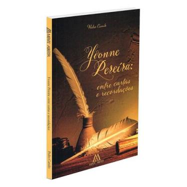 Imagem de Yvonne Pereira: Entre Cartas e Recordações - Coleção de Cartas e Entre