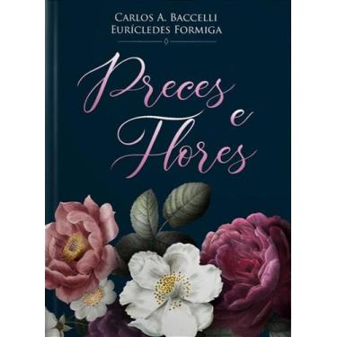 Imagem de Preces e Flores - Mensagens de Amor e Paz - LEEPP