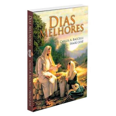 Imagem de Dias Melhores - Livro de Mensagens para Reflexão e Autoconhecimento - 