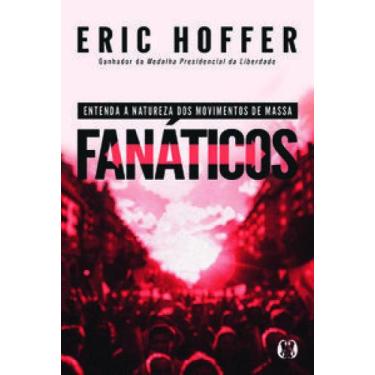 Imagem de Fanáticos: Entenda a natureza dos movimentos de massa. - CITADEL - CDG