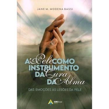 Imagem de A Pele como Instrumento da Cura da Alma - AME-BRASIL