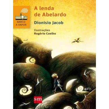 Imagem de Livro - Lenda De Abelardo, A - EDICOES SM LITERATURA, 1, 12 x 19
