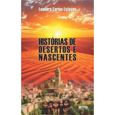 Imagem de Histórias De Desertos E Nascentes - LETRA SELVAGEM EDITORA E LIVRARIA,