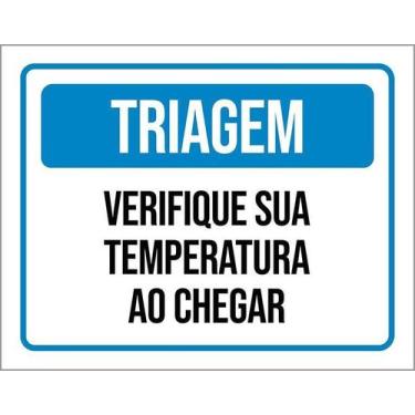 Imagem de Placa Triagem Verifique Sua Temperatura Ao Chegar 18X23 - Sinalizo