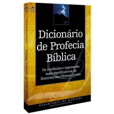 Imagem de Dicionário Profecia Bíblica Claudionor Andrade Cpad