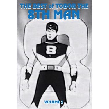 Imagem de The Best of Tobor the 8th Man Volume 2