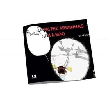 Imagem de Mamae, Papai Fez Arminhas Com A Mao