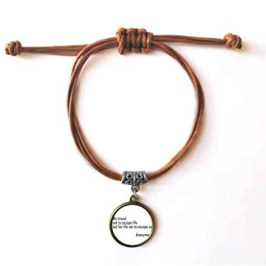 Imagem de DIYthinker Pulseira We Travel Not Escape Life pulseira de couro com corda de couro marrom joia presente